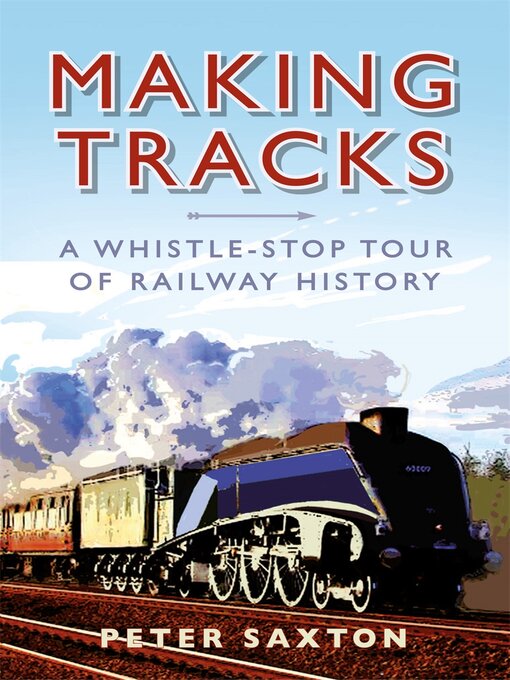 Title details for Making Tracks by Peter Saxton - Available